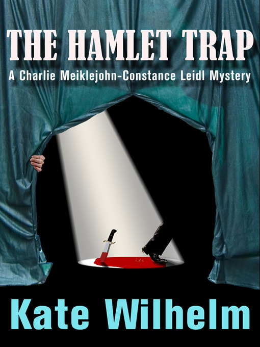 Title details for The Hamlet Trap by Kate Wilhelm - Available